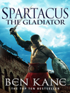 Spartacus (eBook): The Gladiator